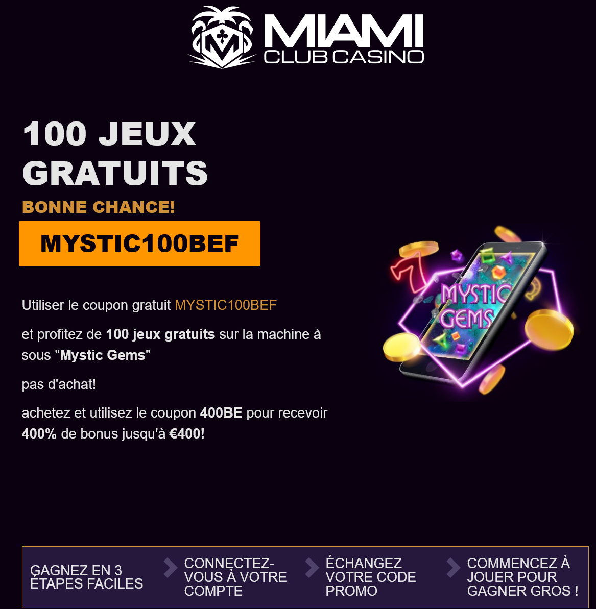 Miami Club
                                BE 100 Free Spins